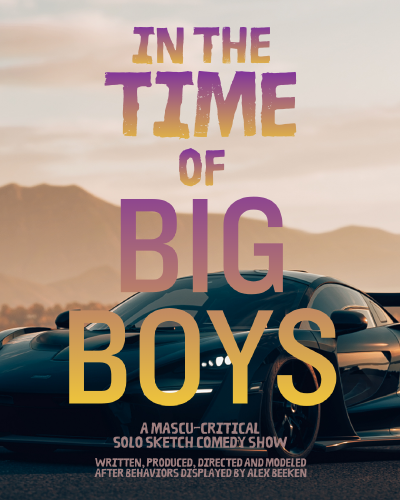In The Time of Big Boys poster